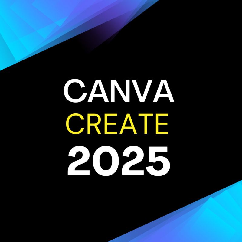 CANVA CREATE 2025