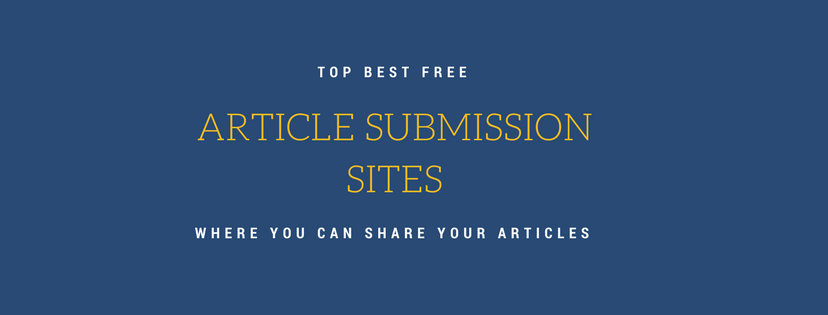 Top Best Free Article Submission Sites
